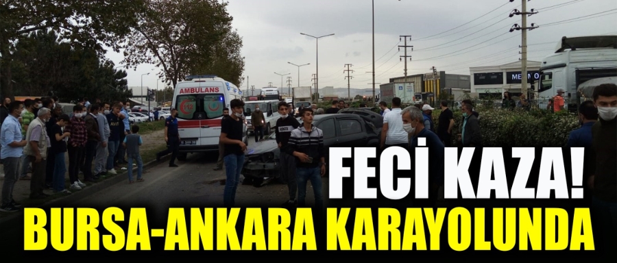 BURSA ANKARA YOLUNDA FECİ KAZA