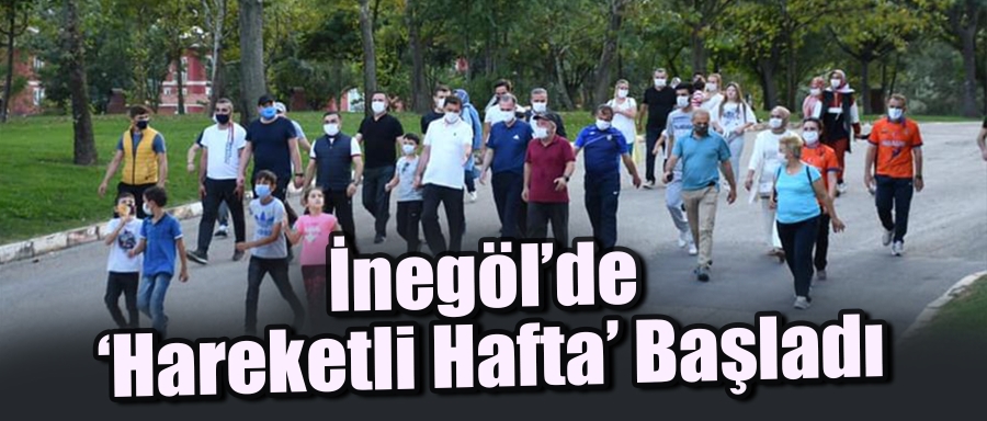 İnegöl’de ‘Hareketli Hafta’ Başladı