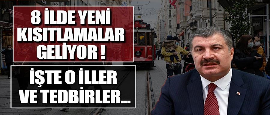 YENİ KISITLAMALAR GELİYOR!