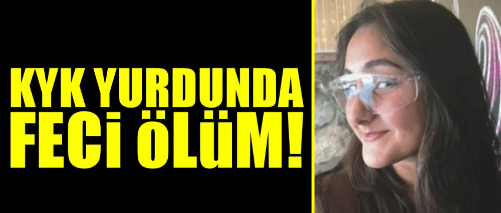 GENÇ KIZIN ACI ÖLÜMÜ! SEVENLERİNİ YASA BOĞDU..