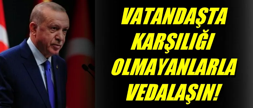 Erdoğan, aday belirleme konusunda çerçeveyi net çizdi!