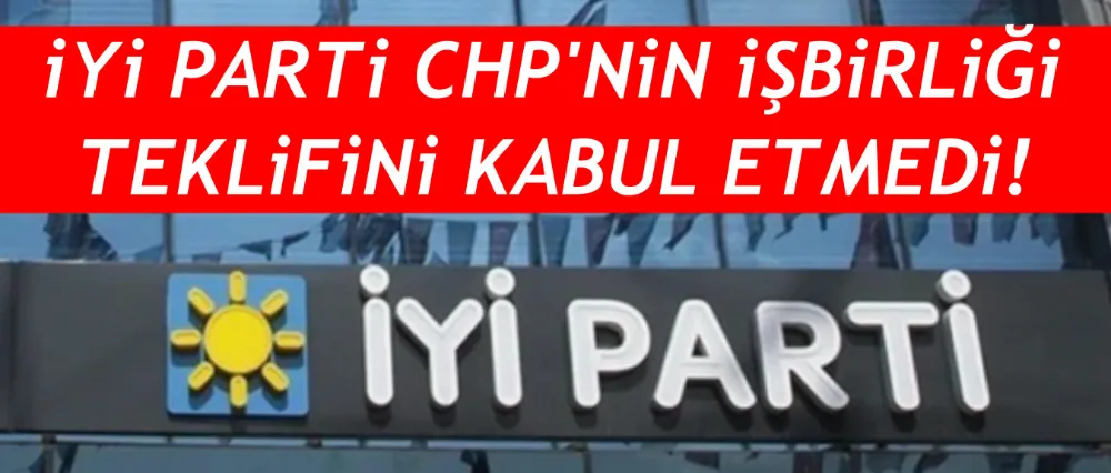 İYİ PARTİ CHP