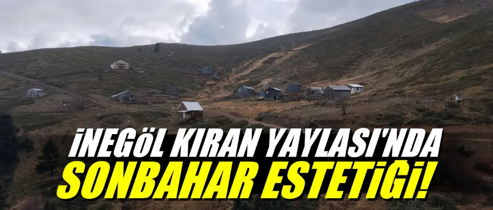 İnegöl Kıran Yaylası