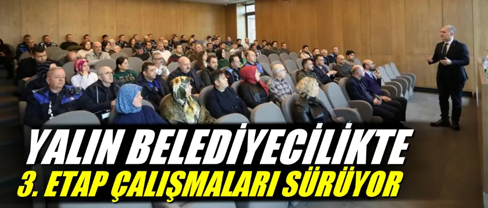 İnegöl Belediyesi’nde Tüm Personele Yalın Temelleri Eğitimi Veriliyor