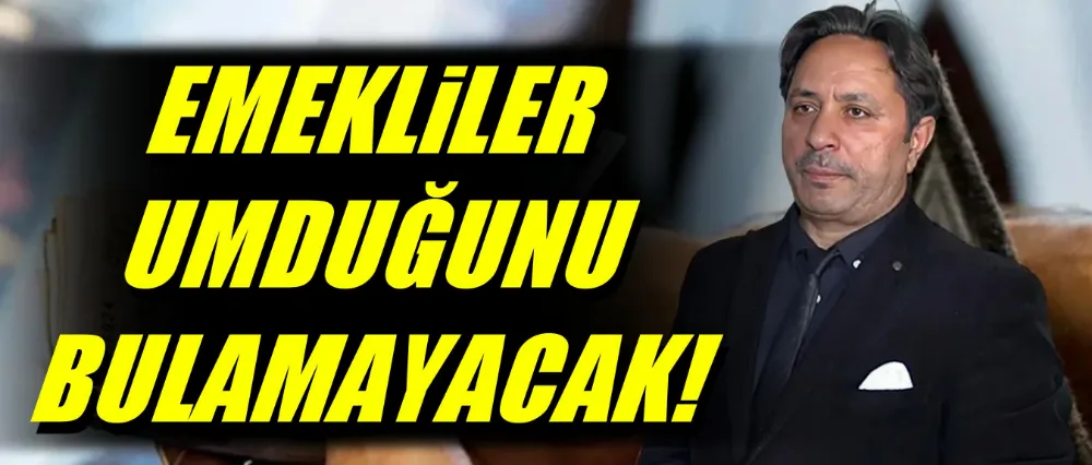 İsa Karakaş; Emekli umduğunu bulamayacak!