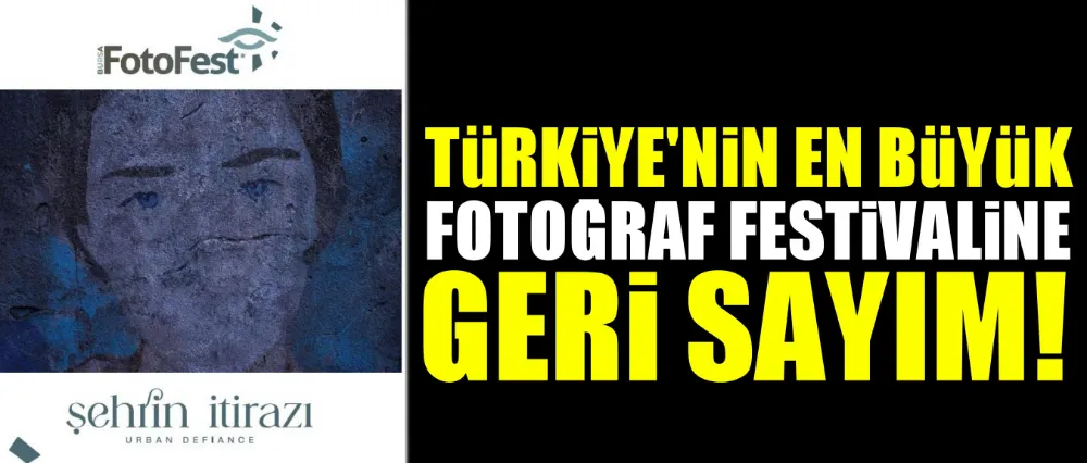 Türkiye’nin en büyük fotoğraf festivaline geri sayım