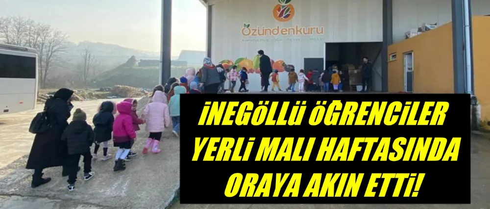 Özündenkuru Tesisi Yerli Malı Haftasında İlgi Odağı Oldu