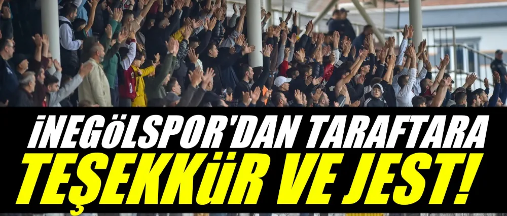 İnegölspor’dan Taraftara Teşekkür ve Jest!