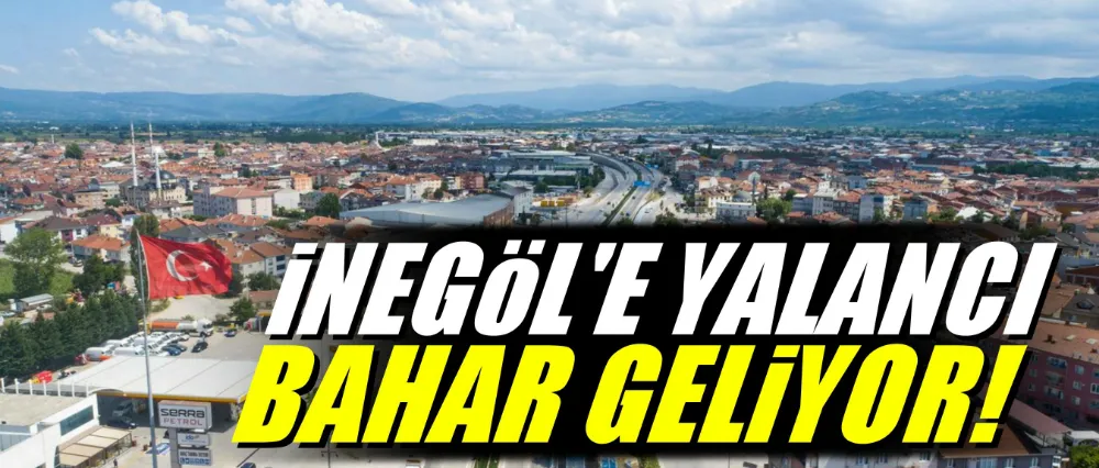 İnegöl’de yalancı bahar: Sıcaklıklar artıyor!