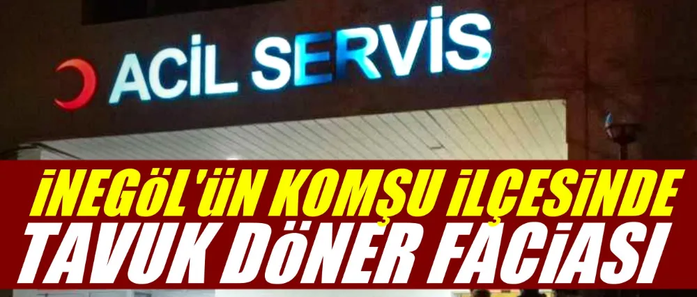 Tavuk Döner Faciası! Zehirlenenlerin Sayısı 50