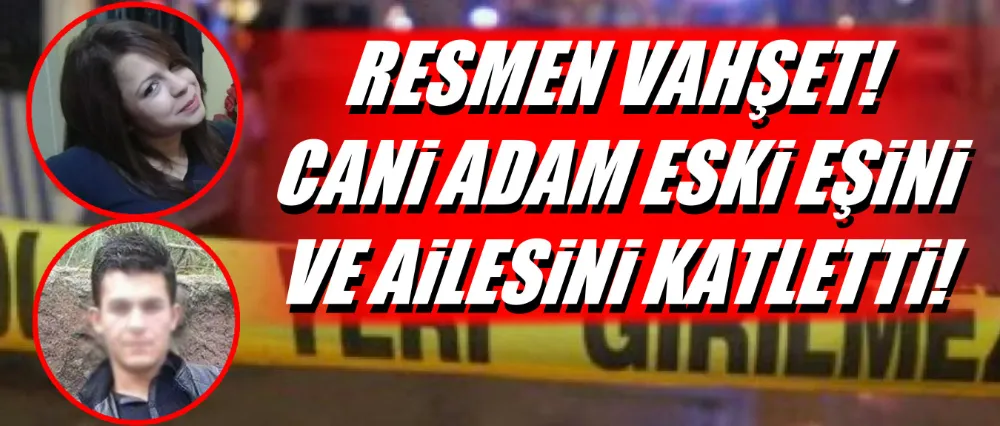 Eski eş dehşet saçtı; 3 ölü!