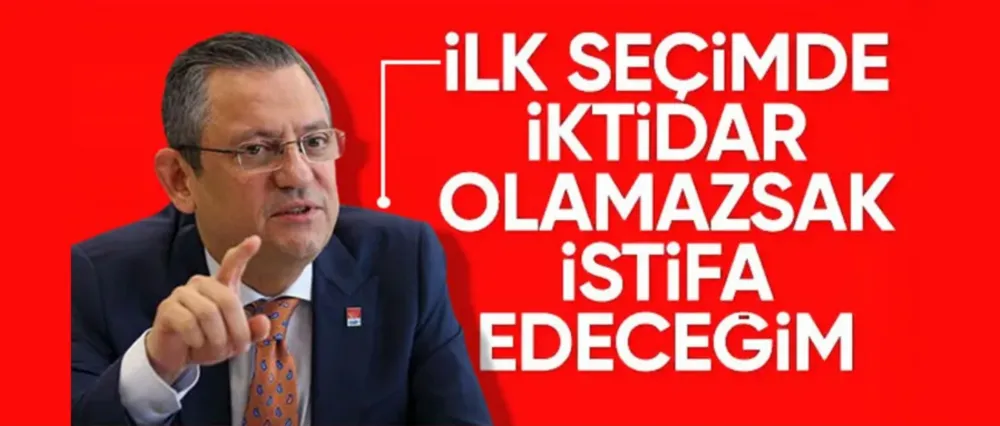 Özgür Özel; İlk seçimde iktidar olamazsak istifa edeceğim!