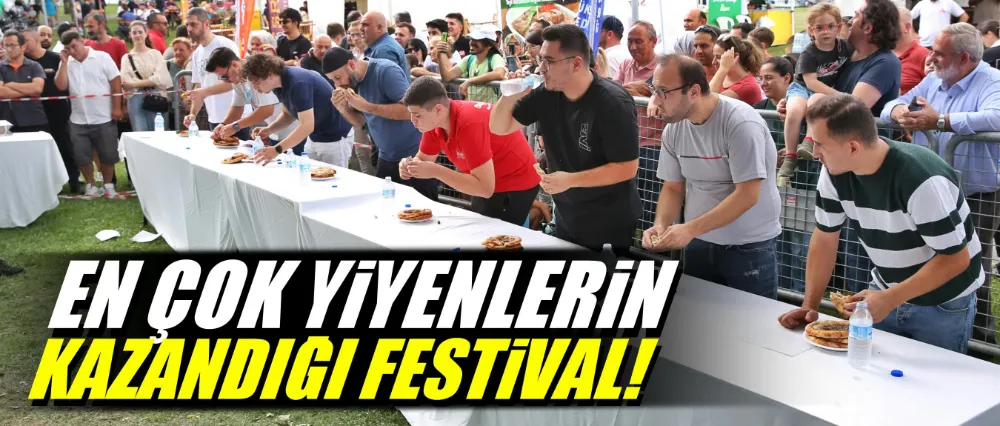 En çok yiyenlerin kazandığı festival!