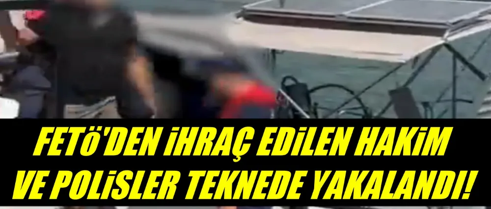 Bakan Yerlikaya duyurdu! Teknede yakalandılar..