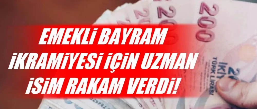 Emekli bayram ikramiyesi kaç lira olacak?