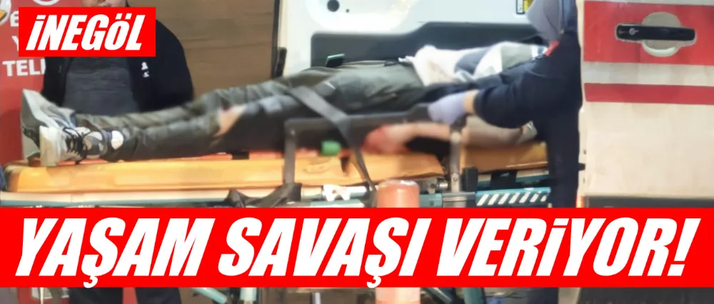 Yaşam savaşı veriyor!