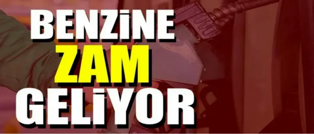 Benzine zam geliyor!