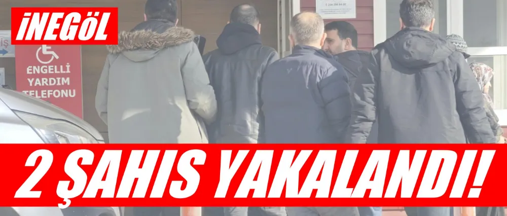 ARANAN 2 ŞAHIS YAKALANDI!