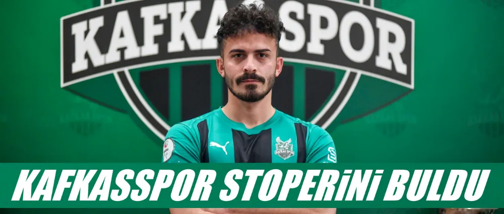 KAFKASSPOR STOPERİNİ BULDU