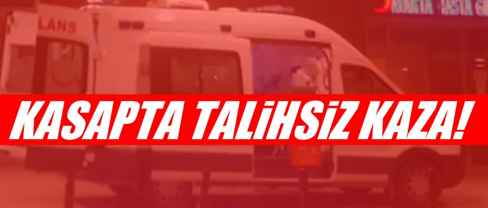 Kasapta talihsiz kaza!