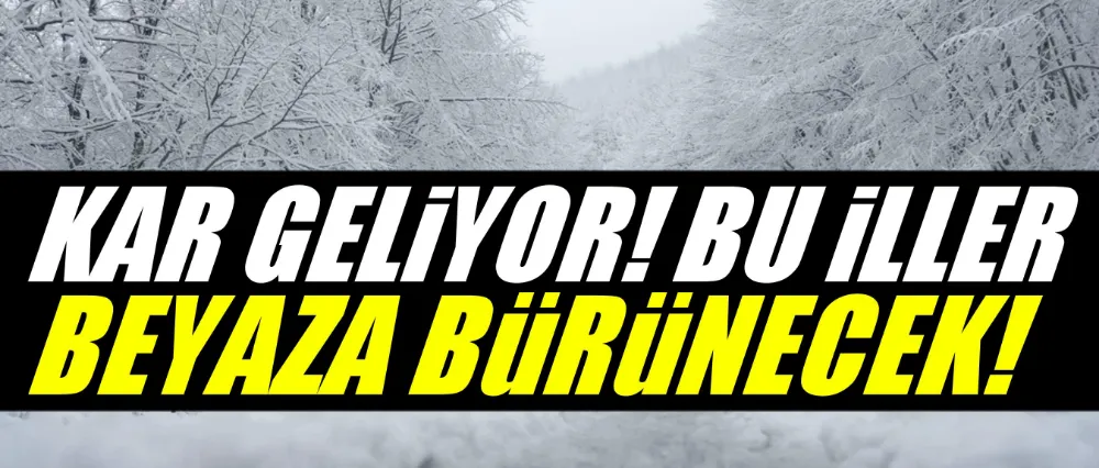 Kış kapıda! Kar geliyor..