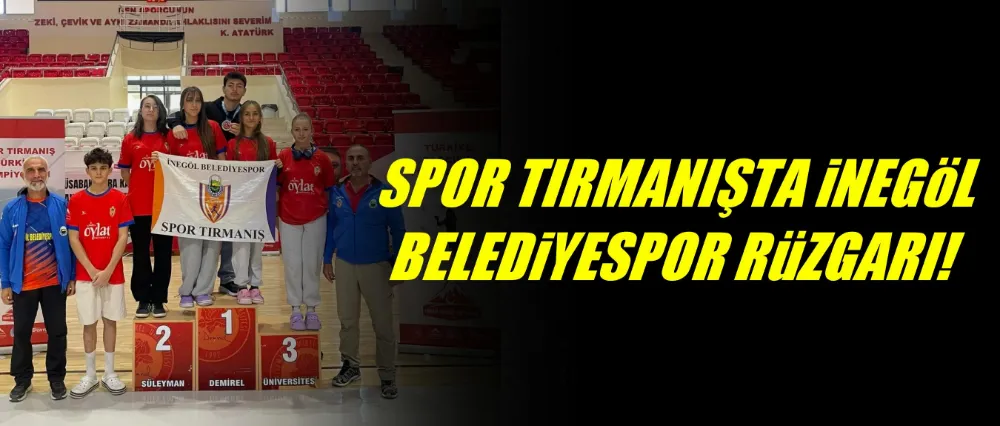 Spor Tırmanışta İnegöl Belediyespor Rüzgarı