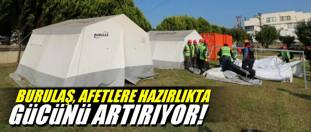 BURULAŞ, afetlere hazırlıkta gücünü artırıyor