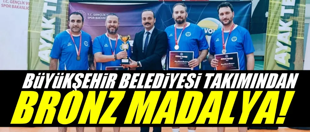 Büyükşehir Belediyesi takımından bronz madalya