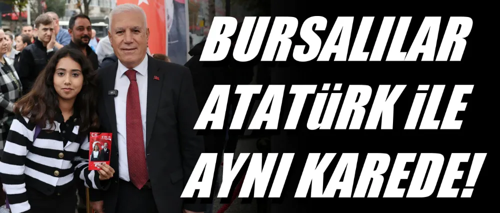 Bursalılar, Atatürk ile aynı karede!