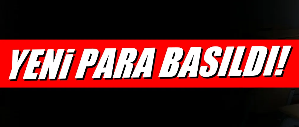 Yeni paralar basıldı..