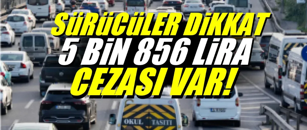  KIŞ LASTİĞİ TAKMAYANLARA 5 BİN 856 TL CEZA