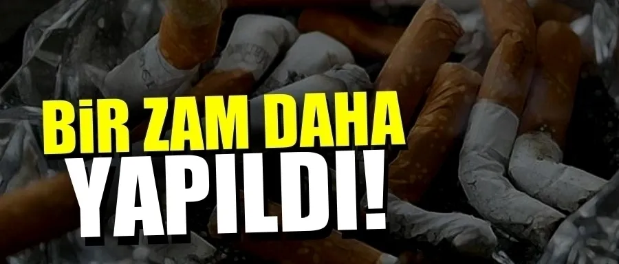 Bir sigara grubuna daha zam!