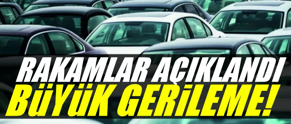 Türkiye Otomobil ve Hafif Ticari Araç Pazarında Sert Düşüş
