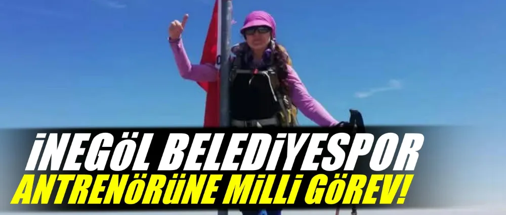 İnegöl Belediyespor Antrenörüne Milli Görev