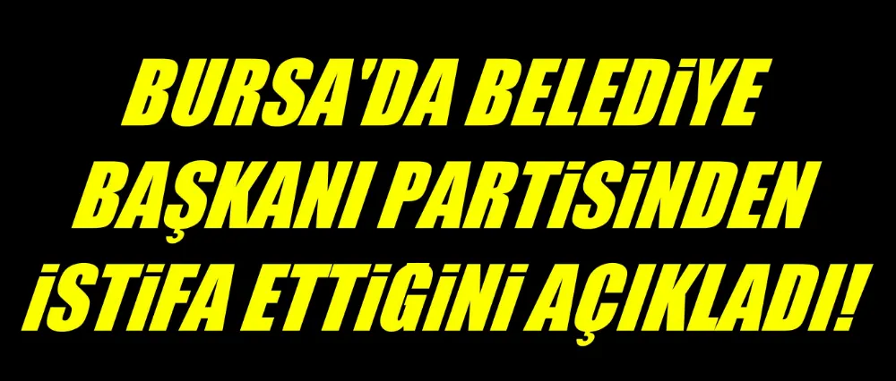 Partisinden istifa etti!
