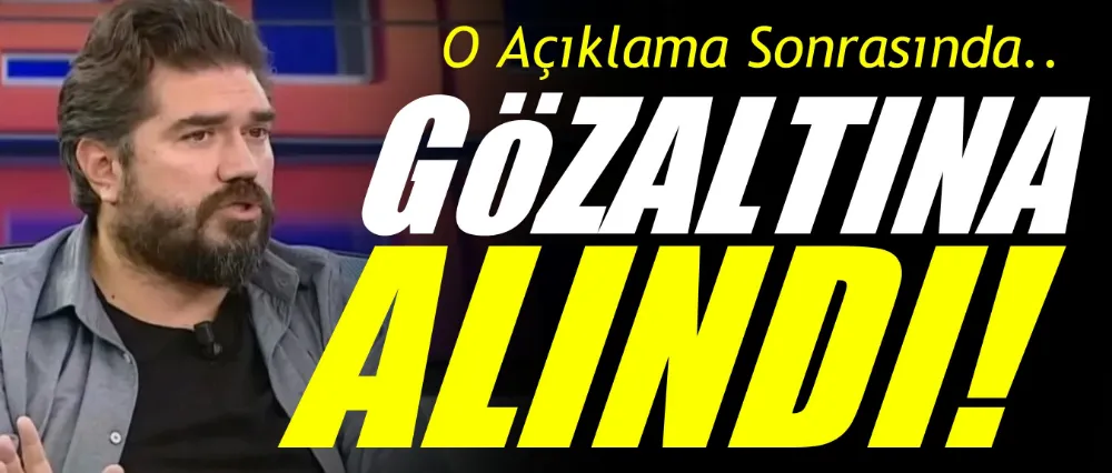 Rasim Ozan Kütahyalı gözaltına alındı!
