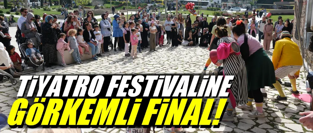 Tiyatro festivaline görkemli final!