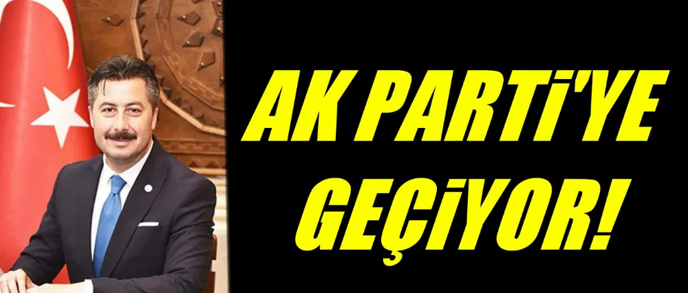 Ercan Özel AK Parti’ye Katılıyor