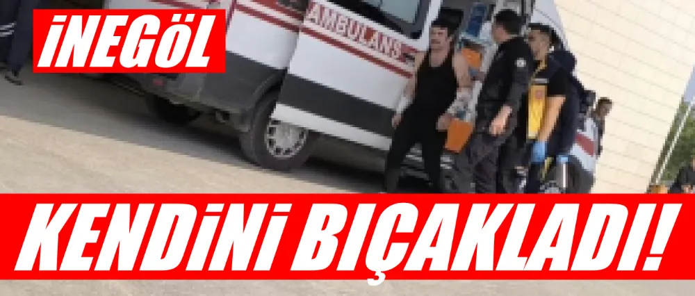 Kendini bıçakladı!