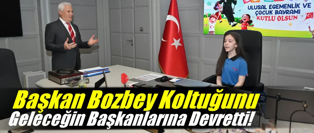 Başkan Bozbey koltuğunu geleceğin başkanlarına devretti!