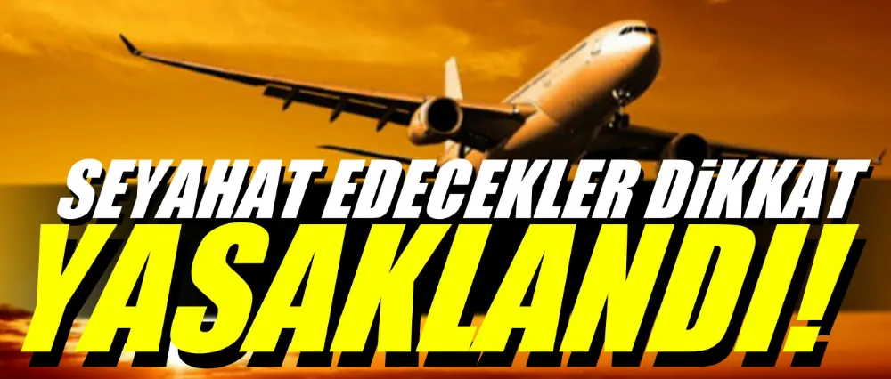 Riskli cihazlar yasaklandı!