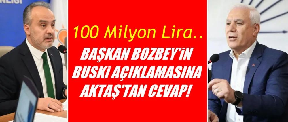 BUSKİ Borç Tartışması: Bozbey ve Aktaş Arasında Karşılıklı Açıklamalar