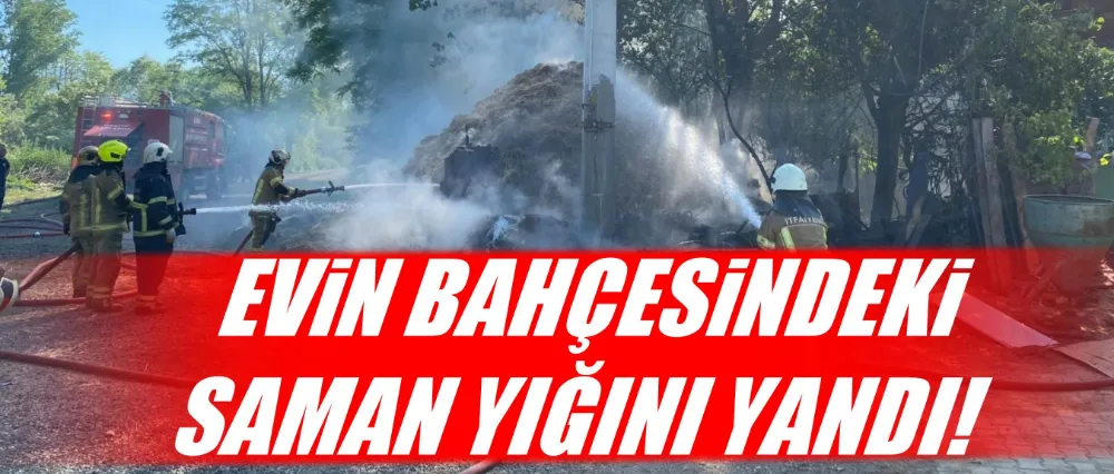 Evin bahçesindeki saman yığını yandı!
