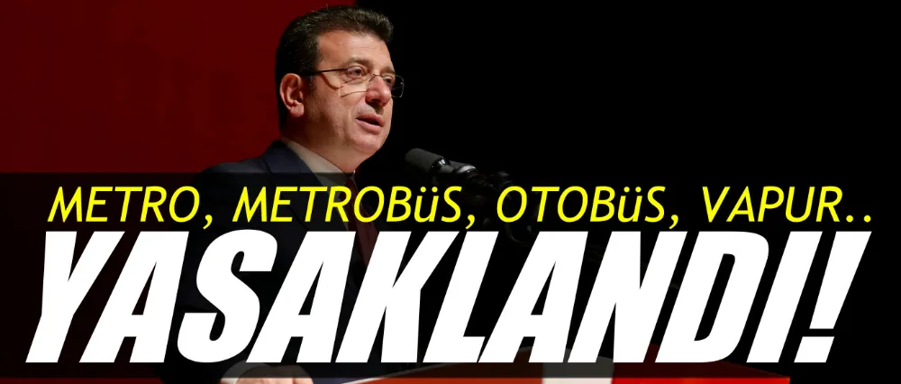 İBB İLE İLGİLİ YENİ KARAR! YASAK GETİRİLDİĞİ ÖNE SÜRÜLDÜ