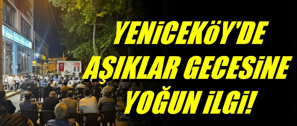 Yeniceköy’de Aşıklar Gecesi’ne Yoğun İlgi