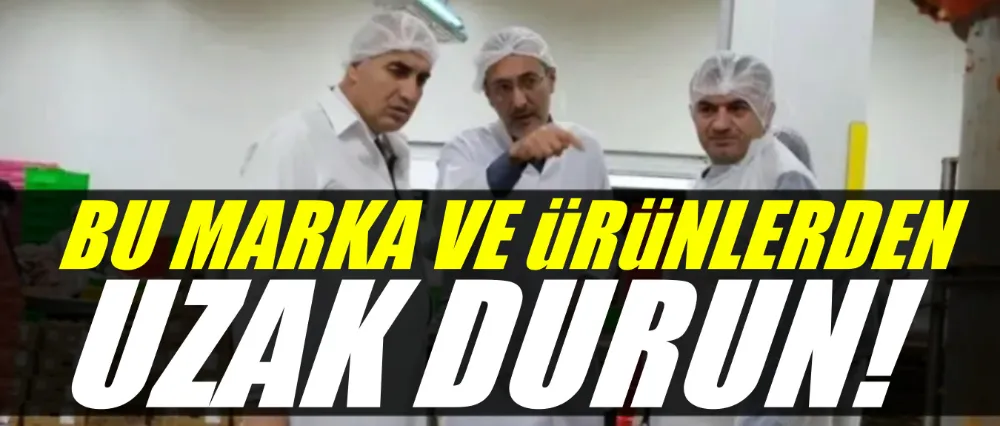 Bu marka ve ürünlerden uzak durun!