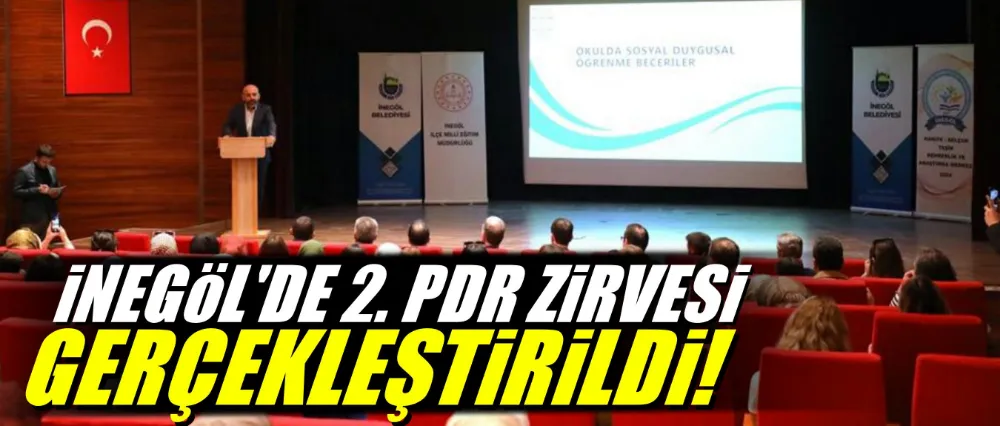 İnegöl’de 2. PDR Zirvesi Gerçekleştirildi