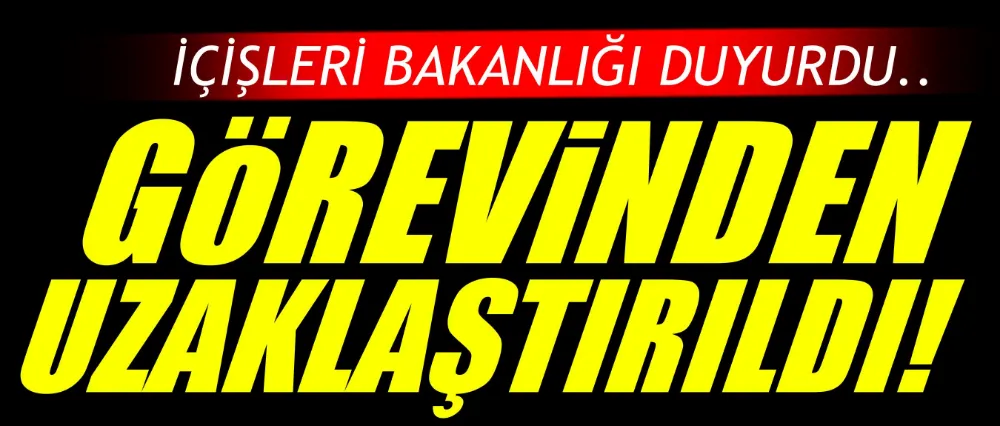 Abdurrahman Tutdere görevinden uzaklaştırıldı!