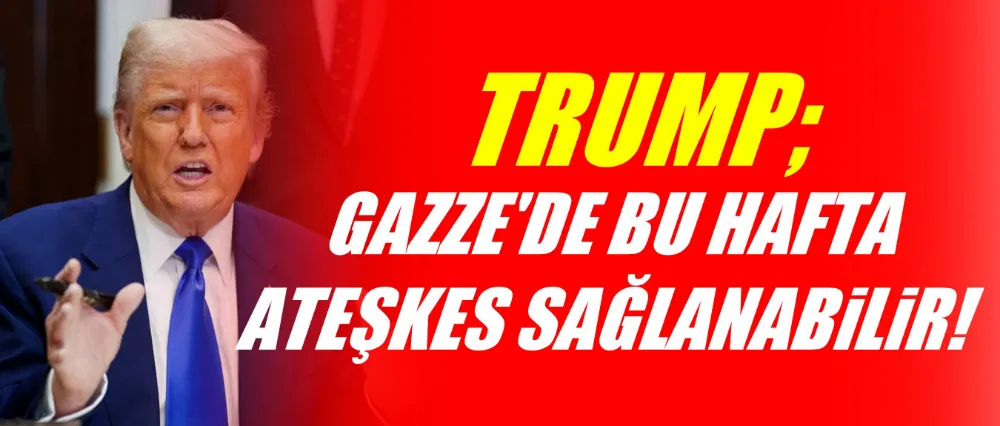 Trump: Gazze