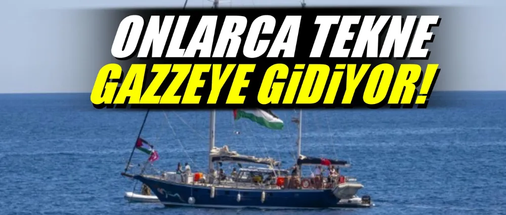 Onlarca tekne Gazze